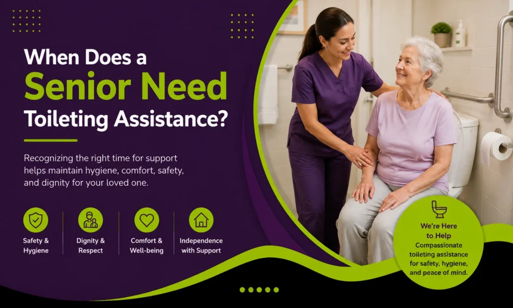 When Does a Senior Need Toileting Assistance