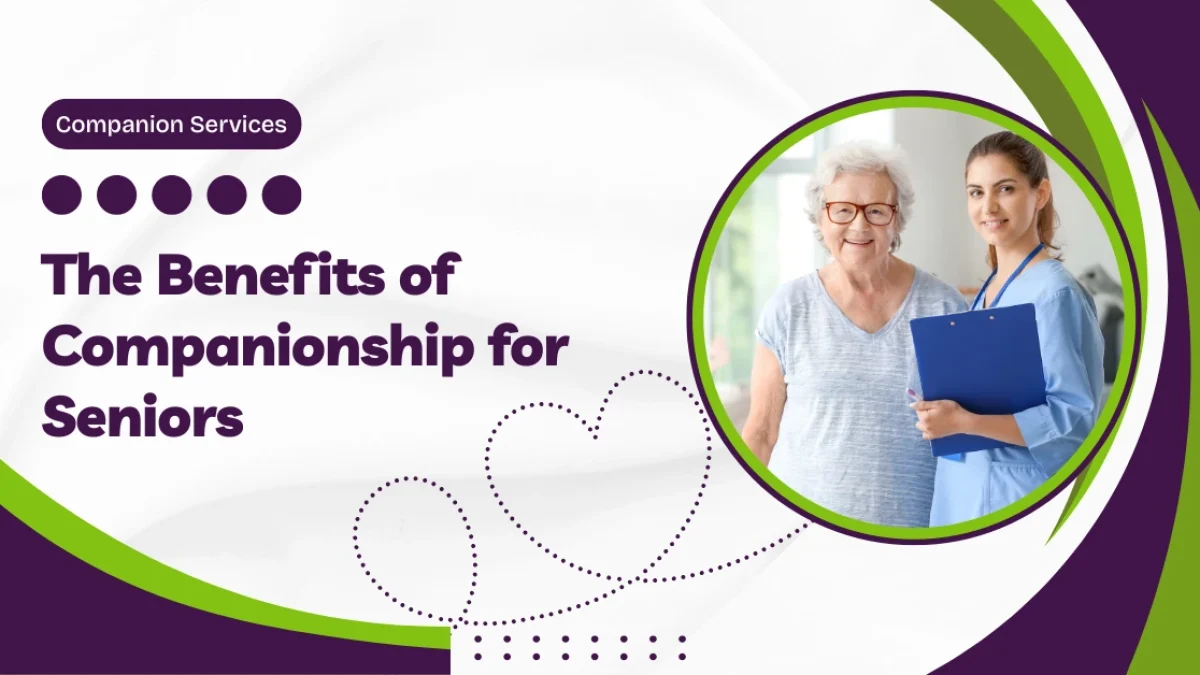 The Benefits of Companionship for Seniors